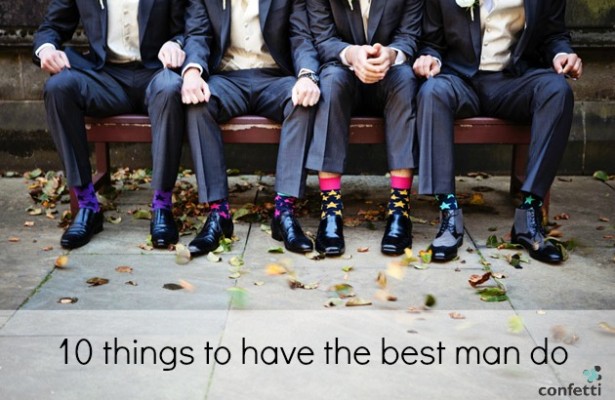 10 things to have the best man to do | Confetti.co.uk