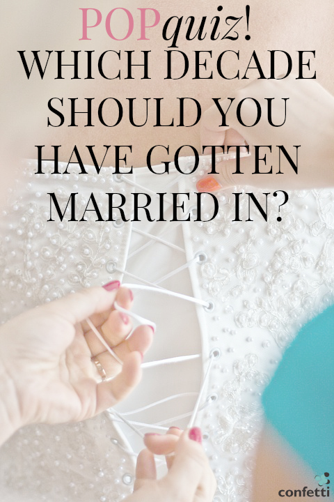 Which decade should you have gotten married in? | Confetti.co.uk