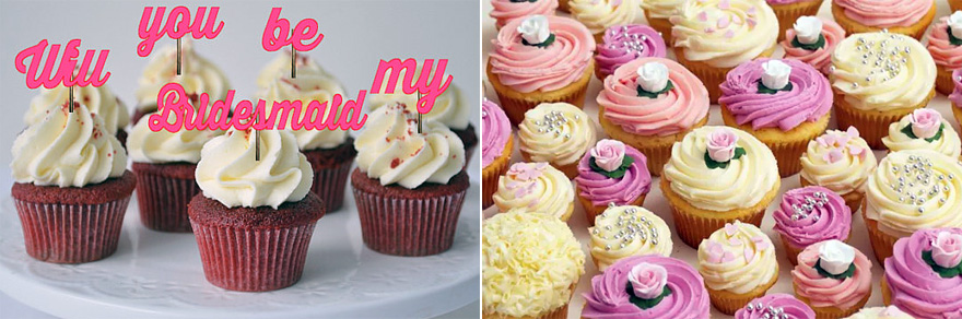 Will You Be My Bridesmaid Cupcakes | Confetti.co.uk