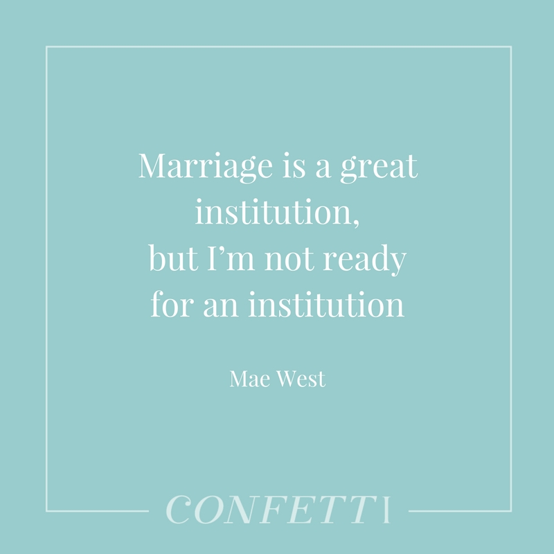 Mae West marriage quote